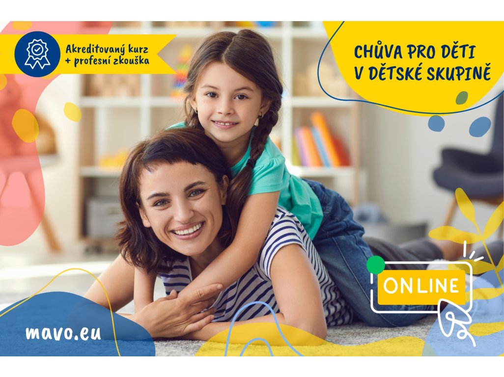 Kurz Chůva pro děti v DĚTSKÉ SKUPINĚ - ONLINE 12.5. - 19.6.2025