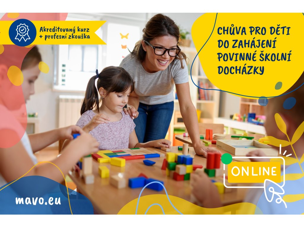 Kurz Chůva pro děti do zahájení povinné školní docházky ONLINE 12.5. - 18.6.2025