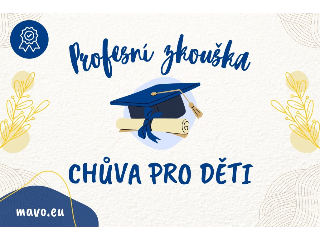 Profesní zkouška Chůva pro děti v DĚTSKÉ SKUPINĚ - ROZDÍLOVÁ zkouška - 25.9.2025